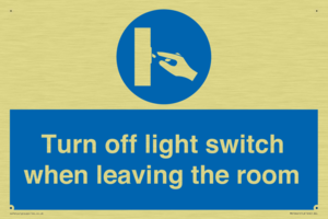 Turn off light switch when leaving the room